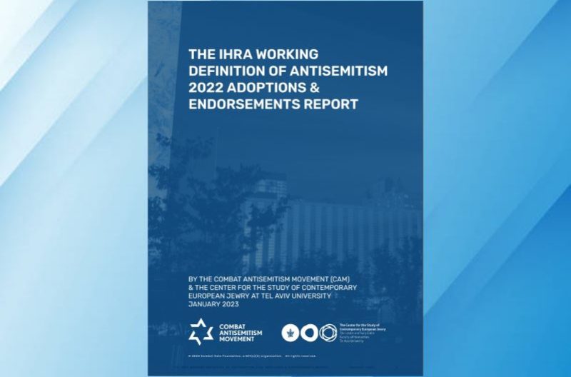 the IHRA working definition of antisemitism adoptions 2022 & report endorsements