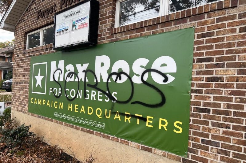 A Max Rose campaign headquarters sign had "Soros" written across it in West Brighton. (Photo provided to Advance/SILive.com)